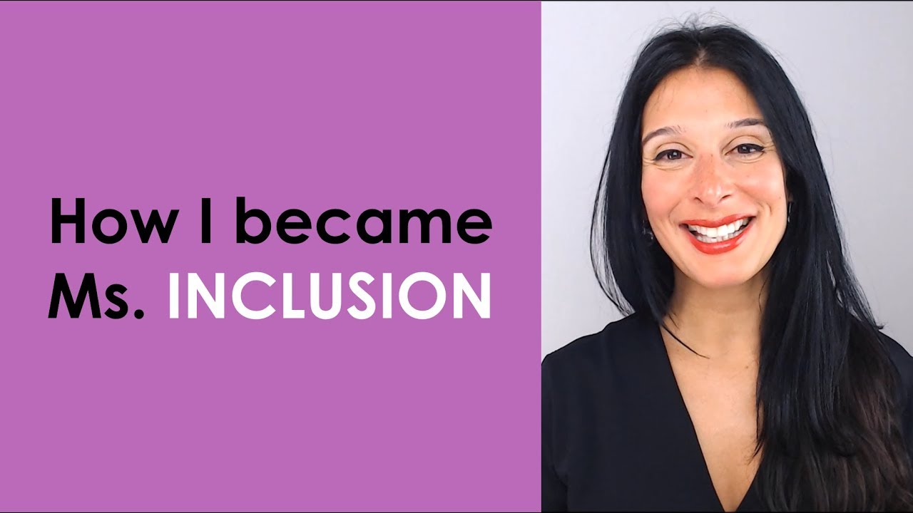 Inclusive Leadership Tips - How I became Ms. Inclusion